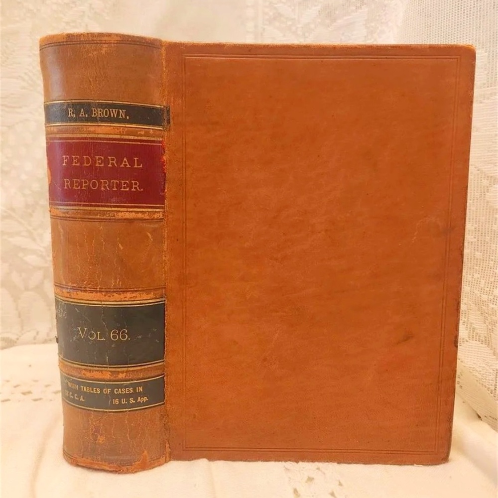 Antique 1895 The Federal Reporter Book Volume 66
